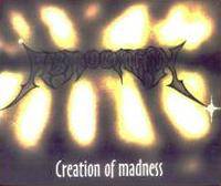 Abrogation : Creation of Madness